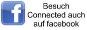 Besuch Connected auch auf facebook